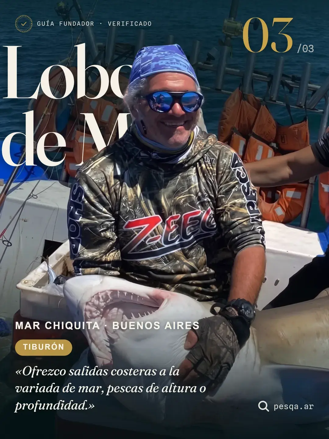 La tercera: un guía de Mar Chiquita, Buenos Aires, con un tiburón en la lancha.